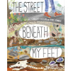 Street Beneath My Feet (Charlotte Gullian,Yuval Zommer)(Pevná)