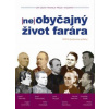 (ne)obyčajný život farára - Golian, Rastislav Molda a kolektív Ján