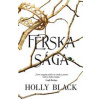 Trilógia Férska sága (Krutý princ, Skazený kráľ, Kráľovná ničoho) - Holly Black