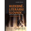 Hudebně-literární slovník I. - Vladimír Spousta