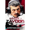 Přežít a závodit - Jeden rok šéfa stáje F1 - Guenther Steiner