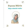 Panna Mária - Moja nebeská matka - Ines d’Oysonville