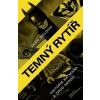 Temný rytíř - Historie Batmana a zrod ne - Glen Weldon