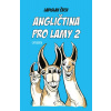 Angličtina pro lamy 2 - Ladislav Čech