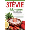 Stévie místo cukru - Doležalová Alena