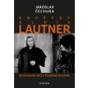 Kryštof Alois Lautner - Jaroslav Čechura