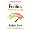 Politics: A Survivor's Guide