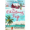 The Christmas Trip - Sandy Barker