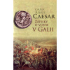 Zápisky o vojne v Galii - Gaius Iulius Caesar