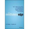 The Mindfulness Edge - Tim Gard PhD. Matt Tenney