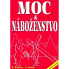Moc a náboženstvo (Alexander Rehák, Miloslav Ambrus)