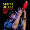 Mitch Ryder - The Roof Is On Fire (180g) (LP)