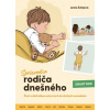 Sprievodca rodiča dnešného (Druhý rok) - Lenka Žofajová