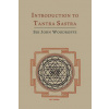 Introduction to Tantra Sastra