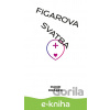 E-kniha Figarova svatba: Andělé, šneci a lidé - David Drábek