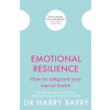 Emotional Resilience : How to safeguard your mental health - autor neuvedený