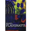 Mário Flaugnatti - Flaugnatti Mário