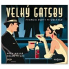 Velký Gatsby - Francis Scott Fitzgerald
