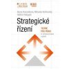 Strategické řízení Teorie pro praxi 3 vydání - Hanzelková Alena Keřkovský Miloslav Vykypěl Oldřich