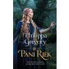 Pani riek - Philippa Gregory
