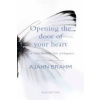 Opening the Door of Your Heart