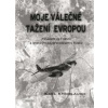 Moje válečné tažení Evropou - Knoblauch Karl