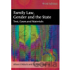 Family Law, Gender and the State - Alison Diduck, Felicity Kaganas