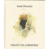 Vrany na jarmoku - Igor Hochel