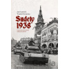 Sudety 1938 - Jan Lakosil, Tomáš Svoboda