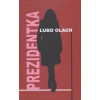 Prezidentka - Olach Ľubo
