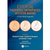 Essential Paediatric Orthopaedic Decision Making