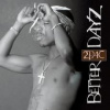 2Pac - Better Dayz / 2CD [2 CD]
