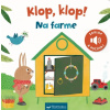 Klop, klop! Na farme