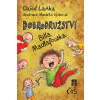 Dobrodružství Billa Madlafouska - David Laňka
