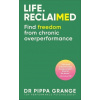 Life. Reclaimed