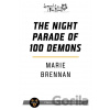 The Night Parade of 100 Demons - Marie Brennan