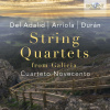 String Quartets by Del Adalid, Arriola, Durán (CD) (Cuarteto Novecento)