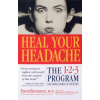 Heal Your Headache (David Buchholz,Stephen G. Reich)()