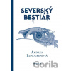 Severský bestiář - Andrea Lundgren