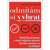Odmítám si vybrat - Barbara Sherová