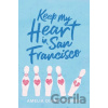 Keep My Heart in San Francisco - Amelia Diane Coombs