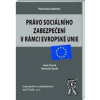 Právo sociálního zabezpe… (Antonín Vacík; Jana Černá)