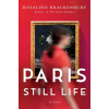 Paris Still Life - Brackenbury, Rosalind