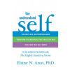 The Undervalued Self: Restore Your Love/Power Balance, Transform the Inner Voice That Holds You Back, and Find Your True Self-Worth (Elaine N. Aron)(Pevná)