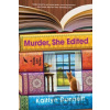 Murder, She Edited - Kaitlyn Dunnett
