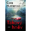 Takový hněv - Cara Hunter