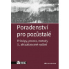 Poradenství pro pozůstalé Principy proces metody 3 aktualizované vydání - Špatenková Naděžda