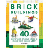 Brick Buildings: 40 Clever & Creative Ideas to Make from Classic Lego (Kevin Hall)(Brožovaná)