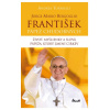 Jorge Mario Bergoglio. František – pápež chudobných - Andrea Tornielli
