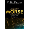 Death Is Now My Neighbour - Colin Dexter